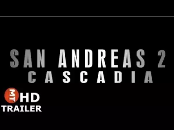 Video: San Andreas 2 (2018) Teaser Trailer | Dwayne Johnson | New Movie